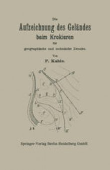 Die Aufzeichnung des Geländes beim Krokieren für geographische und technische Zwecke