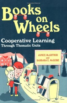 Books on Wheels: Cooperative Learning Through Thematic Units