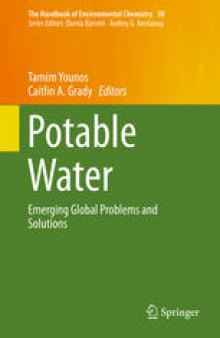 Potable Water: Emerging Global Problems and Solutions