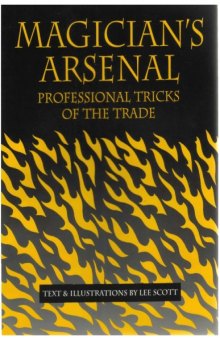Magician's Arsenal: Professional Tricks Of The Trade