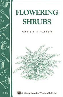 Flowering Shrubs: Storey's Country Wisdom Bulletin A-132