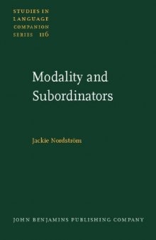 Modality and Subordinators (Studies in Language Companion Series)