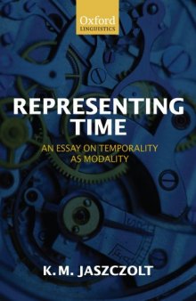 Representing Time: An Essay on Temporality as Modality