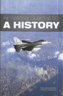 Air National Guard at 60: A History