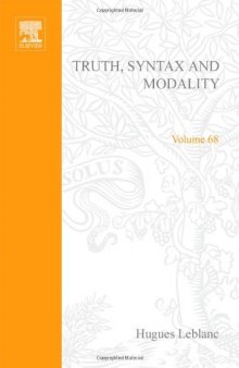 Truth, Syntax and Modality: Proceedings of the Temple University Conference on Alternative Semantics