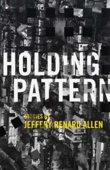 Holding pattern : stories