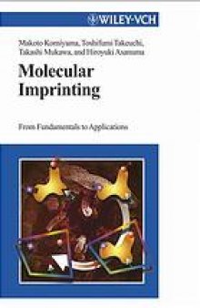Molecular imprinting : from fundamentals to applications