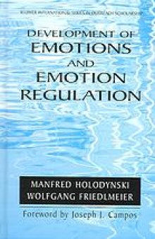Development of emotions and emotion regulation