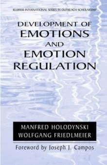 Development of Emotions and Emotion Regulation (International Series in Outreach Scholarship)