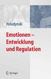 Emotionen — Entwicklung und Regulation