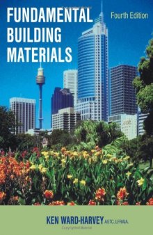 Fundamental Building Materials: Fourth Edition