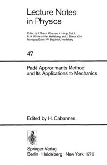 Padé approximants method and its applications to mechanics