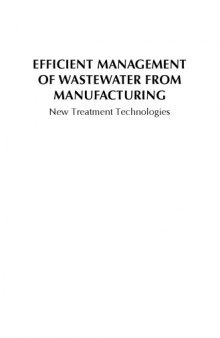 Efficient management of wastewater from manufacturing : new treatment technologies