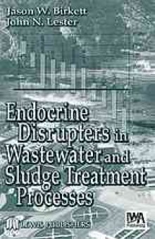 Endocrine disrupters in wastewater and sludge treatment processes