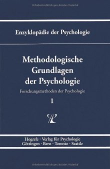 Enzyklopädie der Psychologie, Bd.1, Methodologische Grundlagen der Psychologie: Serie 1 / BD 1