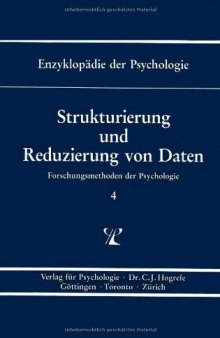 Enzyklopädie der Psychologie, Bd.4, Strukturierung und Reduzierung von Daten: Serie 1 / BD 4