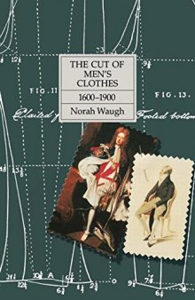 The Cut of Men’s Clothes: 1600-1900