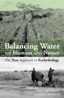 Balancing Water for Humans and Nature: The New Approach in Ecohydrology