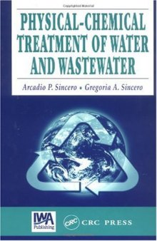 Physical-chemical treatment of water and wastewater