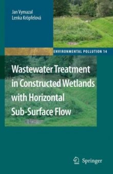 Wastewater Treatment in Constructed Wetlands with Horizontal Sub-Surface Flow (Environmental Pollution)