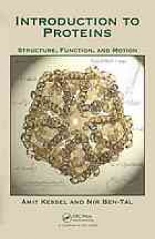 Introduction to proteins : structure, function, and motion