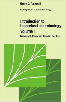 Introduction to theoretical neurobiology,