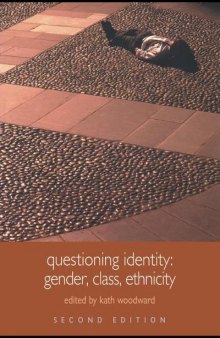 Questioning identity : gender, class, ethnicity