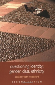 Questioning identity: gender, class, ethnicity  
