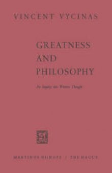 Greatness and Philosophy: An Inquiry into Western Thought