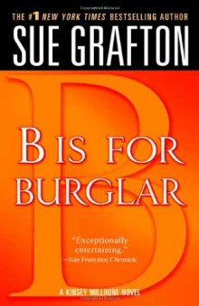 B is for Burglar (Kinsey Millhone Alphabet Mysteries, No. 2)