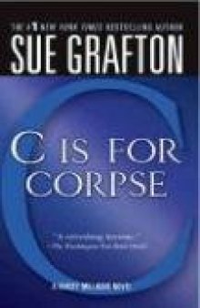 C Is for Corpse (Kinsey Millhone Alphabet Mysteries, No. 3)