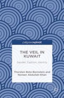 The Veil in Kuwait: Gender, Fashion, Identity