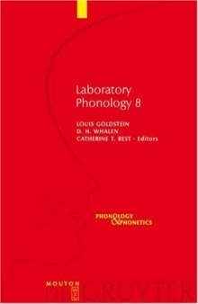 Laboratory Phonology 8: Varieties of Phonological Competence