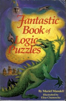 Fantastic Book of Logic Puzzles