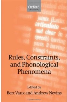 Rules, Constraints, and Phonological Phenomena