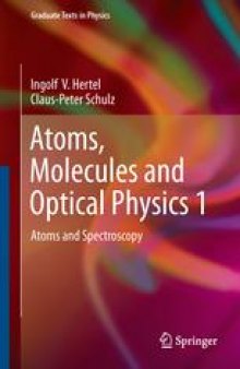 Atoms, Molecules and Optical Physics 1: Atoms and Spectroscopy