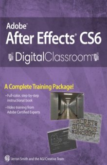 Adobe After Effects CS6 Digital Classroom