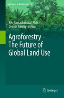 Agroforestry - The Future of Global Land Use