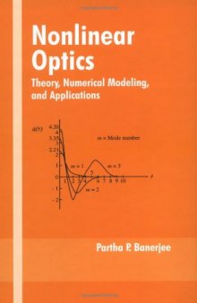 Nonlinear optics: theory, numerical modeling, and applications