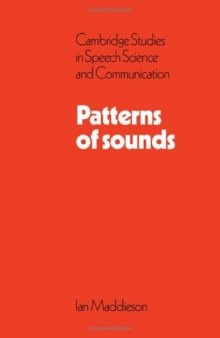 Patterns of Sounds (Cambridge Studies in Speech Science and Communication)