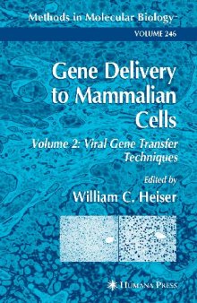 Gene Delivery to Mammalian Cells: Volume 2: Viral Gene Transfer Techniques