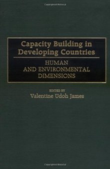 Capacity Building in Developing Countries: Human and Environmental Dimensions