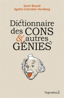 Dictionnaire des cons et autres genies