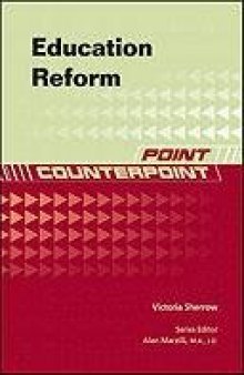 Education Reform (Point Counterpoint)  