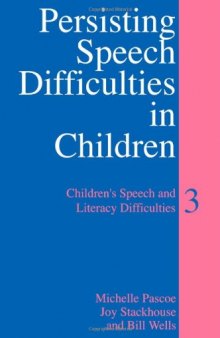 Persisting speech difficulties in children  
