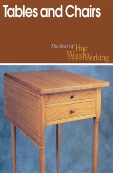 Tables and Chairs (Best of Fine Woodworking)