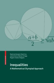 Inequalities : a Mathematical Olympiad approach