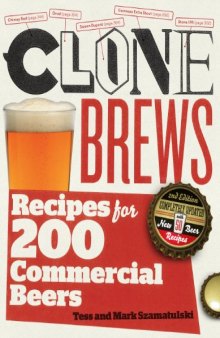 CloneBrews, 2nd Edition: Recipes for 200 Brand-Name Beers
