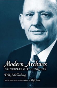 Modern archives : principles & techniques