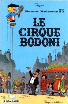 Benoît Brisefer, tome 5 : Le cirque Bodoni